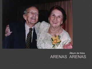 Arenas  arenas Álbum de fotos 