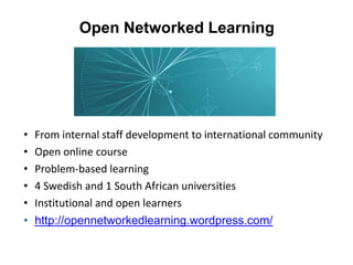 Flipped classroom
Bild: CC BY Some rights reserved by MillionaireAt19
• Input at home, discussion
and practice in class
• More than just recorded
lectures
• See Daniel Barker’s video,
Flipped classroom – det
omvända arbetssättet
 