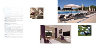 42 43
HotelMEDULIN
Accommodation: 178 rooms and 12 apartments
Restaurants and bars: main restaurant,
restaurant Garden Terrace, lobby and pool bar
Relax: two outdoor sea water swimming pools,
spacious terrace, mas-sage room, sauna, relax
zone, fitness studio, Bijeca sand beach
Sports and entertainment: 6 grass football
pitches, tennis, multi-pur-pose pitch for
basketball, handball, football, beach volleyball,
running track with four lanes and throwing
areas, boccia, table tennis, mini golf, bicycle
rental, hiking trails, horseback riding, water
sports (surfing, div-ing centre with a diving
school, rent a boat, jet ski…). Daily and evening
animation for adults.
Meetings: two air-conditioned meeting rooms,
of which the larger one can seat 130 and the
smaller one 70 people
Other: free wireless internet, parking, shops,
bus station connecting the hotel with the city
centre and local villages
 