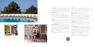 12 13
HotelPARKPLAZAHISTRIAPULA
QR - video
Park Plaza Histria Pula
Accommodation: 95 premium rooms + 260
superior rooms + 13 apart-ments most of
which have a balcony offering a stunning
panoramic sea or marina view. The rooms
are thoughtfully equipped with a range of
four-star amenities, including free Wi-Fi
Internet access, LCD TV, mini bar, air-
conditioning, safe deposit box and luxurious
bathroom amenities.
Restaurants and bars: main restaurant,
Yacht club, Palm’s Champagne Bar, lobby &
piano bar, lounge bar Luna’s, pool bar
Relax: the multi-level terrace offers
comfortable deckchairs with pano-ramic
views; on site there are also outdoor &
indoor seawater pools ideal for a complete
relaxation. The capacious spa&wellness
centre [comfort zone] space (more on page
56) includes a fitness studio,beauty & health
centre, Finnish sauna, Turkish bath,
massage and treatment rooms and a hair
salon.
Congress centre: a congress hall with 700
seats, 3 medium halls (30- 100 seats) and 1
large cinema hall – all featuring the latest
technology in a hi-tech, sophisticated
environment. The centre is designed for
mul-tiple use and offers bespoke service
when it comes to meeting all types of tailor-
made board meetings and workshops.
Sports and entertainment: the sports and
recreation centre has 18 ten-nis courts, two
five-a-side football pitches, sport grounds
for handball, basketball, volleyball, beach
volleyball, squash, mini golf and table ten-
nis. You can also rent a bike or discover
several water sports activities. The brand
new Artur’s World Kids Club (more on
page 58) within the Park Plaza Verudela
Pula settlement includes an excellently
equipped baby corner (0-3 years) for the
youngest, a mini club and a teens club with
high-tech, audio/video equipment.
Other: free wireless internet, parking,
Verudela Avenue shopping & fun street
(more on page 60), vicinity of the Aquarium,
bus station connect-ing the hotel with the
city centre
 
