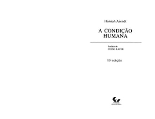 Arendt, hannah (1959) a condição humana