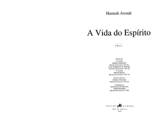 Arendt, hannah (1971 78) a vida do espírito