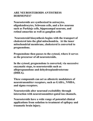 Are neurosteroids antistress hormones