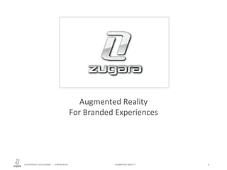 Augmented Reality For Branded Experiences 