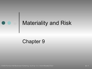 Materiality and Risk Chapter 9 