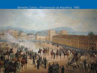 Benedito Calixto - Proclamação da República, 1893 