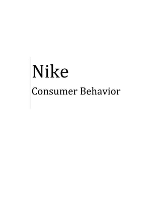 Nike
Consumer Behavior
 