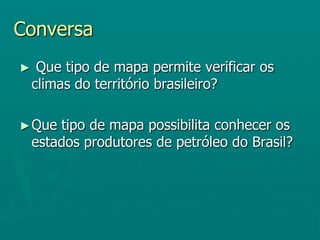  Os mapas de população, também chamados de demográficos, mostram a distribuição da população no espaço geográfico.