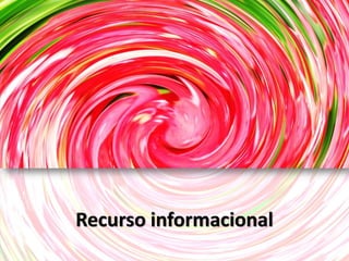 Recurso informacional
 