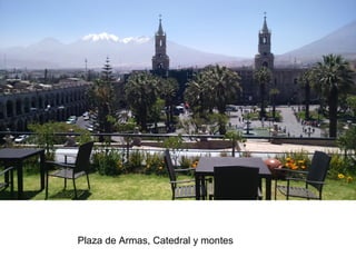 Plaza de Armas, Catedral y montes
 