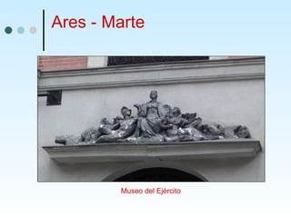 Ares - Marte Museo del Ejército 