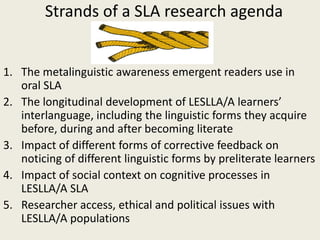 Can LESLLA/A learners acquire some L2  forms implicitly, without explicit analysis? OR, 