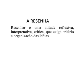 Material explicativo sobre o que é resenha | PDF