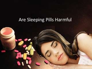 Are Sleeping Pills Harmful
 