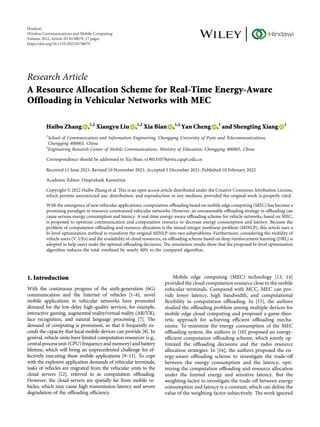 Research Article
A Resource Allocation Scheme for Real-Time Energy-Aware
Offloading in Vehicular Networks with MEC
Haibo Zhang ,1,2
Xiangyu Liu ,1,2
Xia Bian ,1,2
Yan Cheng ,1
and Shengting Xiang 1
1
School of Communication and Information Engineering, Chongqing University of Posts and Telecommunications,
Chongqing 400065, China
2
Engineering Research Center of Mobile Communications, Ministry of Education, Chongqing 400065, China
Correspondence should be addressed to Xia Bian; s190131078@stu.cqupt.edu.cn
Received 11 June 2021; Revised 10 November 2021; Accepted 5 December 2021; Published 10 February 2022
Academic Editor: Omprakash Kaiwartya
Copyright © 2022 Haibo Zhang et al. This is an open access article distributed under the Creative Commons Attribution License,
which permits unrestricted use, distribution, and reproduction in any medium, provided the original work is properly cited.
With the emergence of new vehicular applications, computation oﬄoading based on mobile edge computing (MEC) has become a
promising paradigm in resource-constrained vehicular networks. However, an unreasonable oﬄoading strategy in oﬄoading can
cause serious energy consumption and latency. A real-time energy-aware oﬄoading scheme for vehicle networks, based on MEC,
is proposed to optimize communication and computation resource to decrease energy consumption and latency. Because the
problem of computation oﬄoading and resource allocation is the mixed-integer nonlinear problem (MINLP), this article uses a
bi-level optimization method to transform the original MINLP into two subproblems. Furthermore, considering the mobility of
vehicle users (V-UEs) and the availability of cloud resources, an oﬄoading scheme based on deep reinforcement learning (DRL) is
adopted to help users make the optimal oﬄoading decisions. The simulation results show that the proposed bi-level optimization
algorithm reduces the total overhead by nearly 40% to the compared algorithm.
1. Introduction
With the continuous progress of the sixth-generation (6G)
communication and the Internet of vehicles [1–6], novel
mobile applications in vehicular networks have promoted
demand for the low-delay high-quality services, for example,
interactive gaming, augmented reality/virtual reality (AR/VR),
face recognition, and natural language processing [7]. The
demand of computing is prominent, so that it frequently ex-
ceeds the capacity that local mobile devices can provide [8]. In
general, vehicle units have limited computation resources (e.g.,
central process unit (CPU) frequency and memory) and battery
lifetime, which will bring an unprecedented challenge for ef-
fectively executing these mobile applications [9–11]. To cope
with the explosive application demands of vehicular terminals,
tasks of vehicles are migrated from the vehicular units to the
cloud servers [12], referred to as computation oﬄoading.
However, the cloud servers are spatially far from mobile ve-
hicles, which may cause high transmission latency and severe
degradation of the oﬄoading eﬃciency.
Mobile edge computing (MEC) technology [13, 14]
provided the cloud computation resource close to the mobile
vehicular terminals. Compared with MCC, MEC can pro-
vide lower latency, high bandwidth, and computational
ﬂexibility in computation oﬄoading. In [15], the authors
studied the oﬄoading problem among multiple devices for
mobile edge cloud computing and proposed a game-theo-
retic approach for achieving eﬃcient oﬄoading mecha-
nisms. To minimize the energy consumption of the MEC
oﬄoading system, the authors in [10] proposed an energy-
eﬃcient computation oﬄoading scheme, which jointly op-
timized the oﬄoading decisions and the radio resource
allocation strategies. In [16], the authors proposed the en-
ergy-aware oﬄoading scheme to investigate the trade-oﬀ
between the energy consumption and the latency, opti-
mizing the computation oﬄoading and resource allocation
under the limited energy and sensitive latency. But the
weighting factor to investigate the trade-oﬀ between energy
consumption and latency is a constant, which can deﬁne the
value of the weighting factor subjectively. The work ignored
Hindawi
Wireless Communications and Mobile Computing
Volume 2022,Article ID 8138079, 17 pages
https://doi.org/10.1155/2022/8138079
 