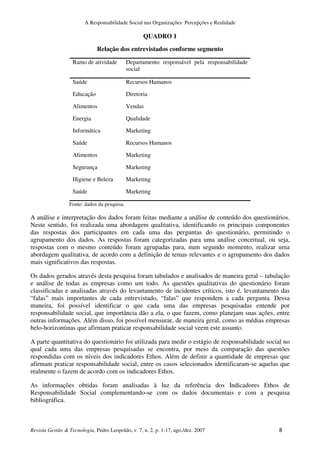 A Responsabilidade Social nas Organizações: Percepções e Realidade
Revista Gestão & Tecnologia, Pedro Leopoldo, v. 7, n. 2...