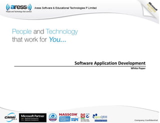 Software Application Development
White Paper
 