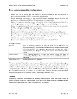 Global Pharma Primer: Syllabus and Road Map Arete-Zoe, LLC
Date: July 2015 Page 2 of 19
Broad competencies and terminal ob...