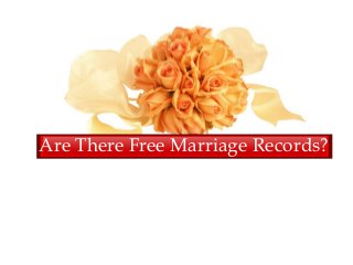 Are There Free Marriage Records?
 