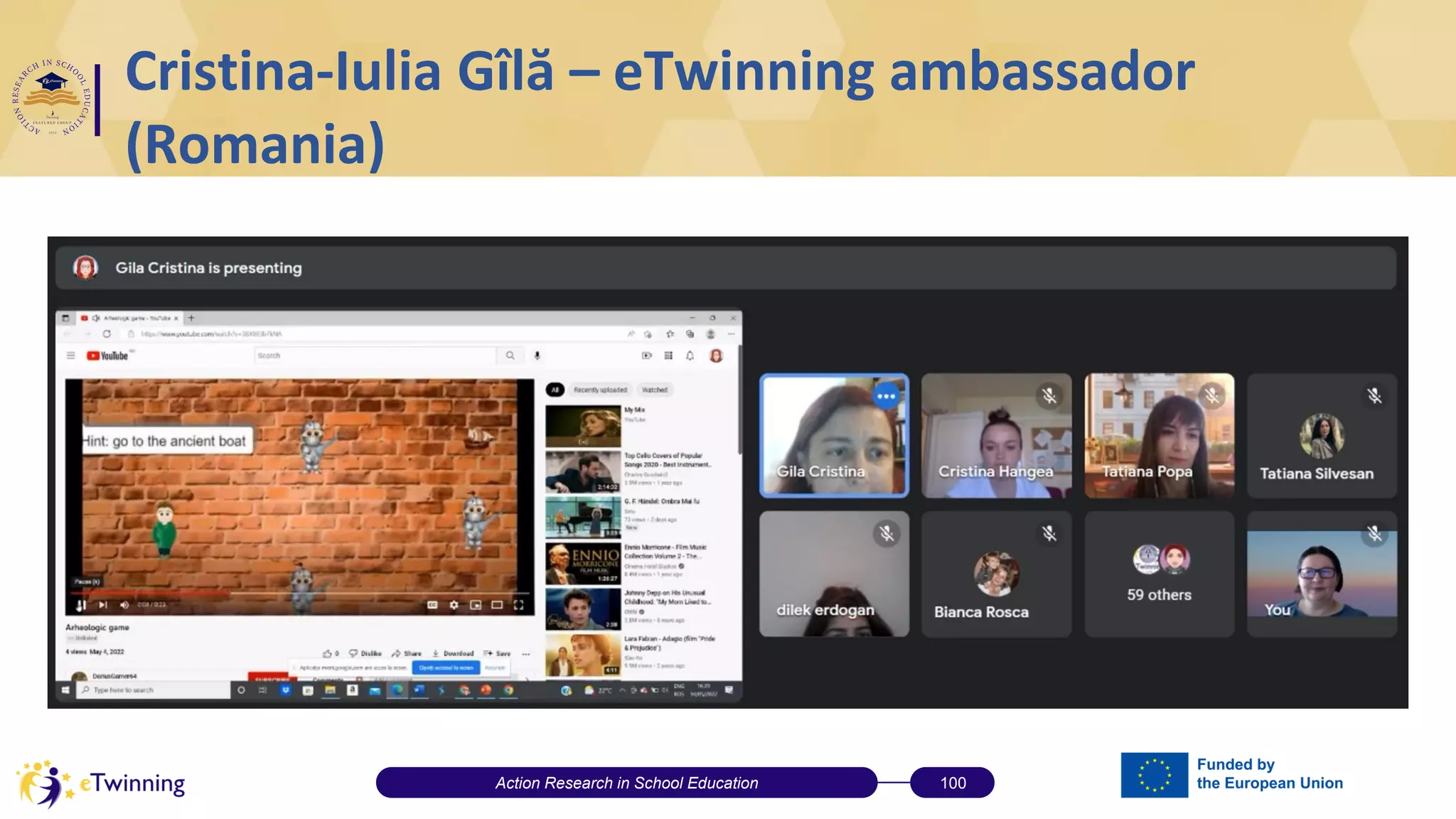 Cristina-Iulia Gîlă – eTwinning ambassador
(Romania)
Action Research in School Education 100
 