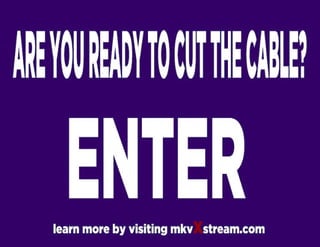 Are You Ready to Cut The Cable?