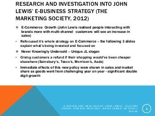 GROUP PRESENTATION - A Review and Analysis of John Lewis - E-Business Slide 4