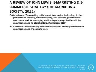 GROUP PRESENTATION - A Review and Analysis of John Lewis - E-Business Slide 5