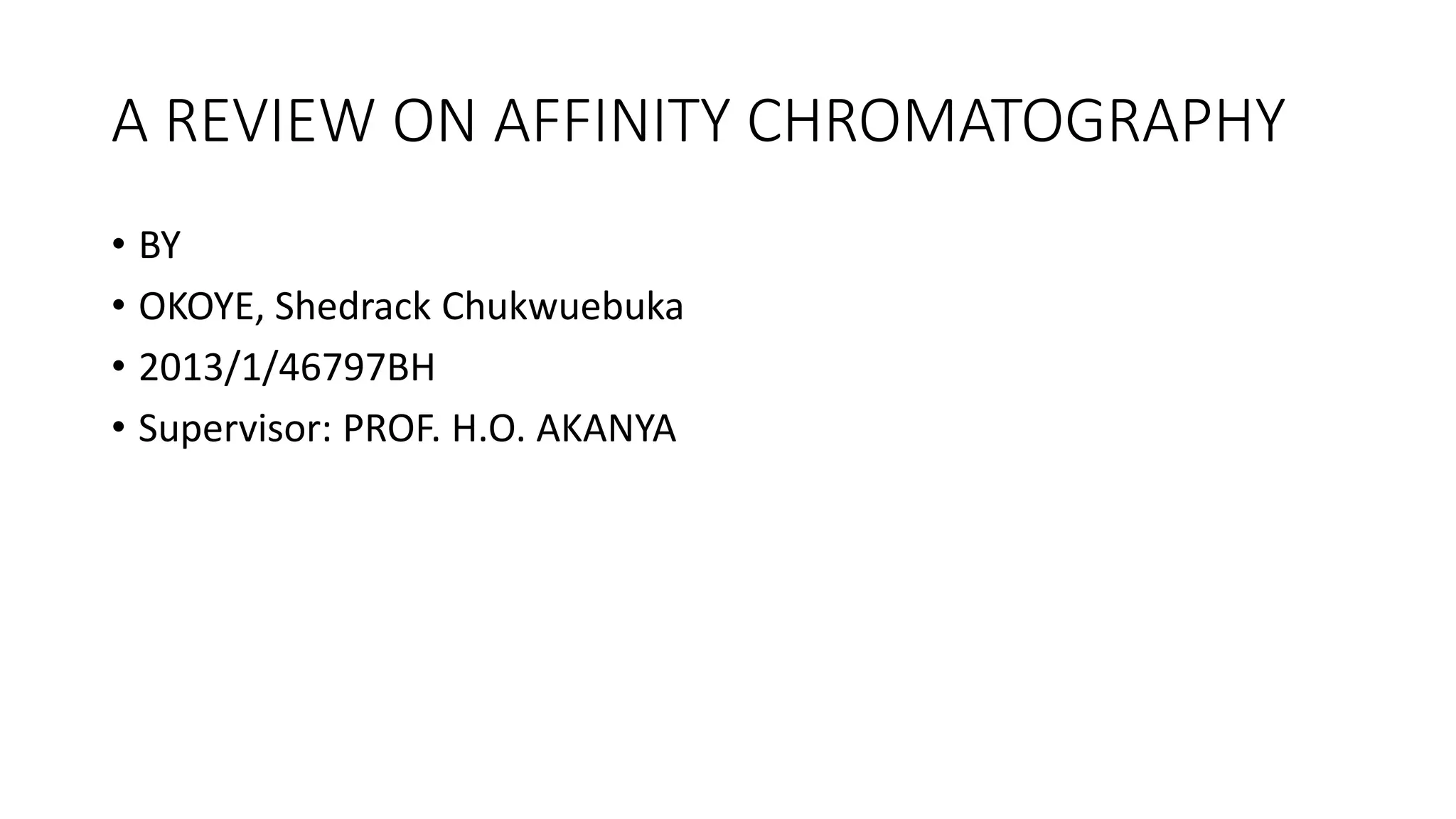 A review on affinity chromatography.ppt shady PPT