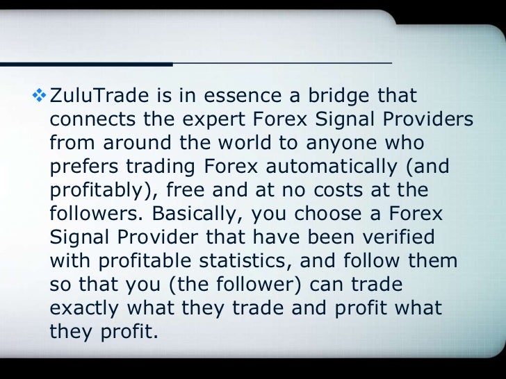Forex brokers for zulutrade