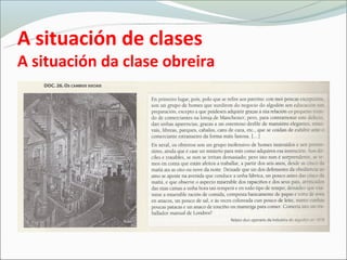 A situación de clases
A situación da clase obreira
 