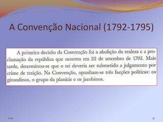 A Convenção Nacional (1792-1795)




11:29                          37
 