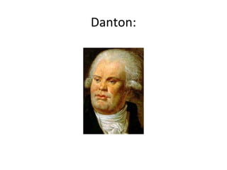 Danton:
 
