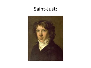 Saint-Just:
 