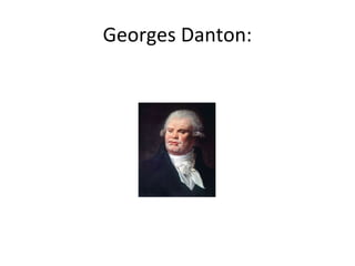 Georges Danton:
 