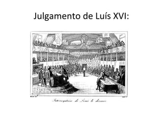Julgamento de Luís XVI:
 