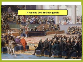 A reunião dos Estados gerais
Imagem:
Auguste
Couder
/
Abertura
dos
Estados
Gerais,
5
de
maio
de
1789
/
public
domain.
 