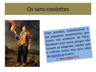 Os sans-coulottes
 
