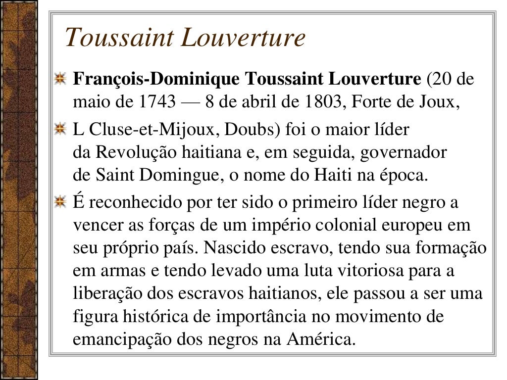 Com Base Nesse Texto A Revolução Haitiana Teve Como Protagonistas