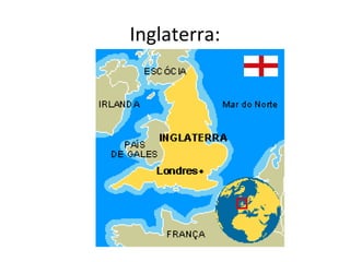 Inglaterra:
 