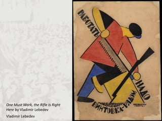 One Must Work, the Rifle Is Right Here by Vladimir Lebedev 
Vladimir Lebedev  