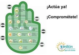 ¡Actúa ya!
¡Comprométete!