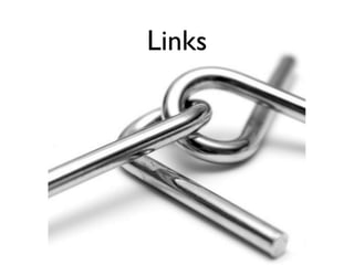 Links
 