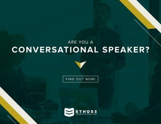 Are you a conversational speaker? Take the quiz!