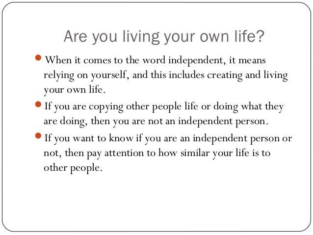Are You An Independent Person