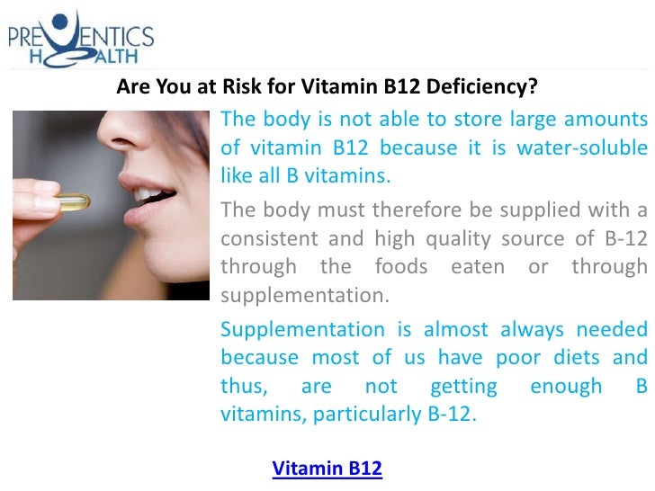 Are You at Risk for Vitamin B12 Deficiency?