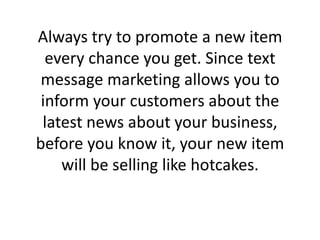 Are You Currently Worth Text Marketing?
