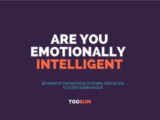 Are you emotionally intelligent