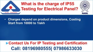 Ip 55 Test Method Are you looking for ip55 testing and certification electrical panel? | PPTX