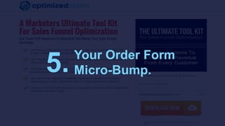 Your Order Form
Micro-Bump.5.
 
