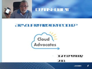 [object Object],Dennis Howlett AccMan Are You Prepared for the Cloud? 